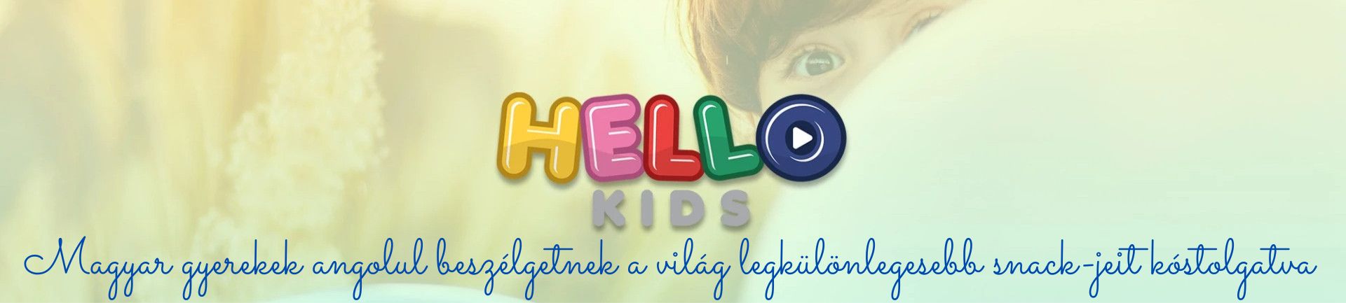 magyar gyerekek angolul beszélgetnek a világ legkülönlegesebb snack jeit kóstolgatva