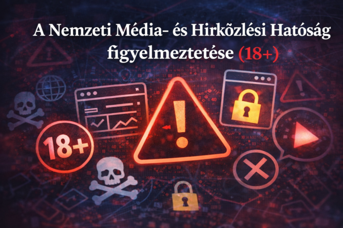 nemzeti médiahatóság, figyelmeztetés, 18+, illusztráció, a kép tulajdonosa bognár géza